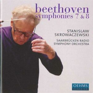 Beethoven/Skrowaczewski : Symphonies n° 7 et 8