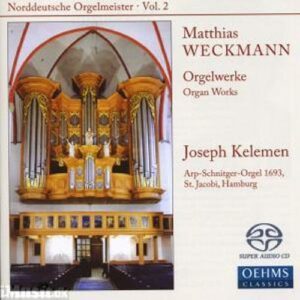 Weckman : Œuvres pour orgue. Kelemen.