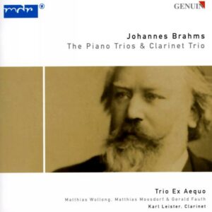 Brahms : Trios (piano, clarinette). Trio Ex Aequo.