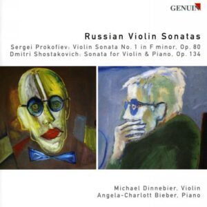 Prokofiev, Chostakovitch : Sonates russes pour violon. Dinnebier.