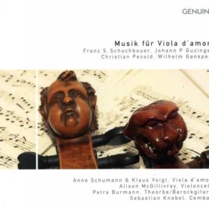 Musik für Viola d'amore. Œuvres de Schuchbauer, Guzinger, Pezold, Ganspeck.