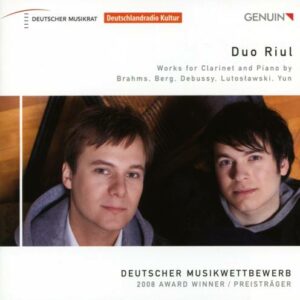 Duo Riul. Récital clarinette et piano de Brahms, Berg, Debussy, Lutoslawski, Yun.