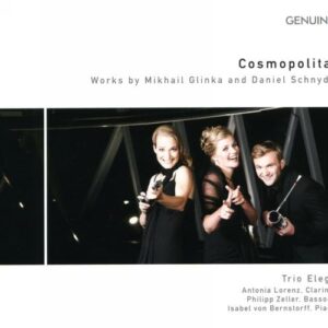 Cosmopolitan. Trios de Glinka et Schnyder. Trio Elego.