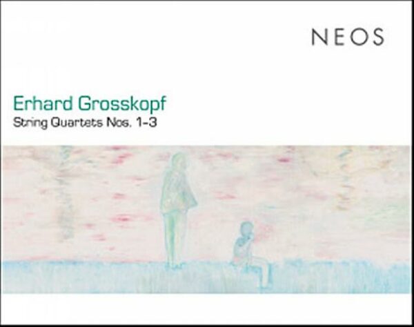 Grosskopf : Quatuors nos 1, 2 et 3