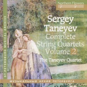 TANEIEV : Quatuors à cordes n° 5 & 7. TANEIEV Quartet