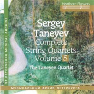 TANEIEV : Quatuor à cordes n° 2. TANEIEV Quartet