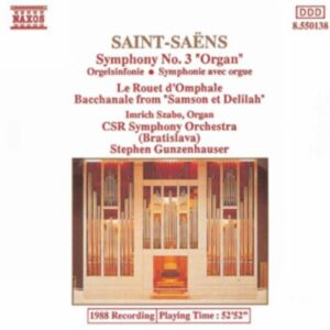 Saint-Saens : Symphony No. 3 / Le Rouet d Omphale