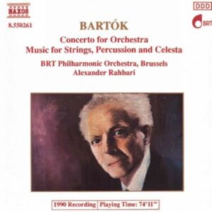 Bela Bartok : Concerto for Orchestra / Music for Strings, Percussion and Celesta