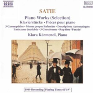 Erik Satie : Œuvres pour piano (Séléction)