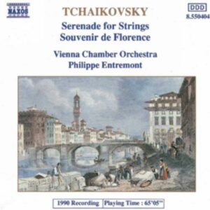 Piotr Ilyitch Tchaïkovski : Serenade for Strings / Souvenir de Florence