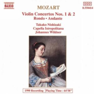 Wolfgang Amadeus Mozart : Violin Concertos Nos. 1 and 2