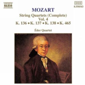 Wolfgang Amadeus Mozart : String Quartets, K. 136-138 and K. 465, Dissonance