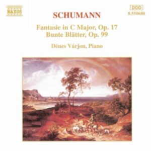 Schumann : Fantasie Op. 17 / Bunte Blatter Op. 99