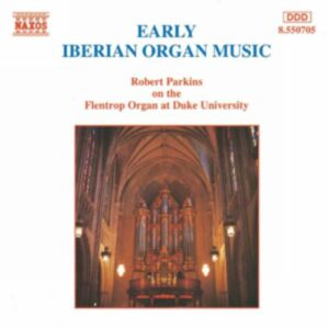 Œuvres pour orgue ( early Iberian organ music )