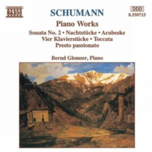Schumann : Piano Sonata No. 2 / Nachtstucke / Arabeske