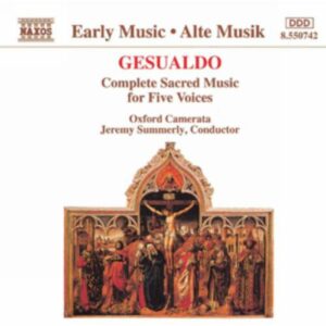 Carlo Gesualdo : Gesualdo : Musique sacrée pour 5 voix (Intégrale)