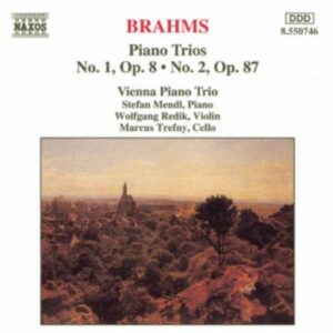Brahms : Piano Trios Nos. 1 and 2