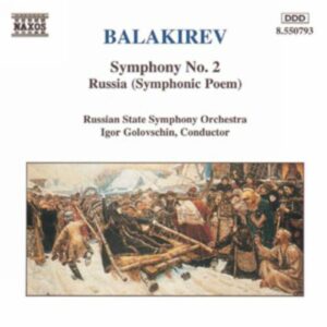 Milij Alexeyevitch Balakirev : Symphony No. 2 / Russia