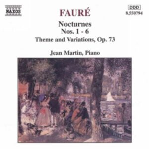 Faure : Nocturnes Nos. 1-6 / Theme and Variations, Op. 73