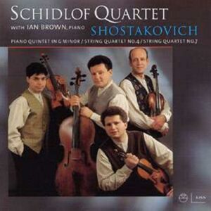 Chostakovitch : Piano Quintet in G minor, String Quartet No. 4, String Quartet No