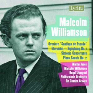 Williamson : Santiago de Espada, Elevamini, Sinfonia Concertante, Piano Sonata...