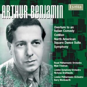 Arthur Benjamin : Overture to an Italian Comedy - Cotillon - N. American Square Dance