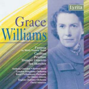 Grace Williams : Fantasia on Welsh Nursery Tunes - Penilion Trumpet Concerto