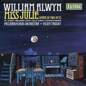 William Alwyn : Miss Julie