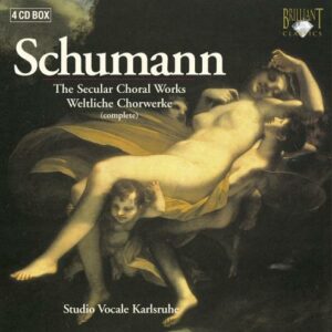 Robert Schumann : Œuvres chorales profanes (Intégrale)