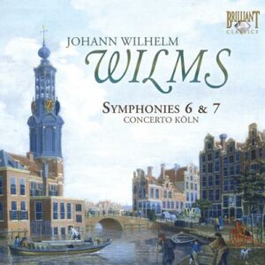 Johann Wilhelm Wilms : Symphonies