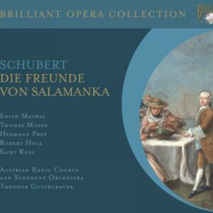 Schubert : Die Freunde von Salamanka. Mathis.