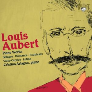Louis Aubert : Œuvres pour piano