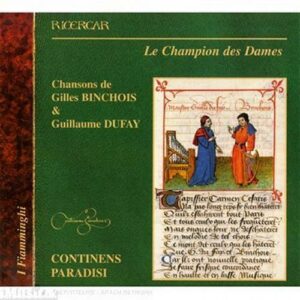 Dufay-Binchois : Les Champion des Dames