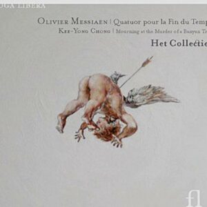 Messiaen : Quatuor pour la fin… Het Collectief.
