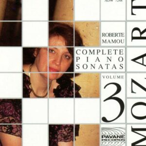Mozart : Complete piano sonatas vol.3. Mamou, R.