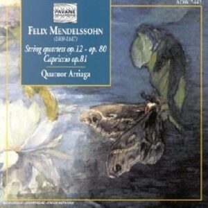 Mendelssohn : Complete string quartets vol.1. Arriaga Quartet.