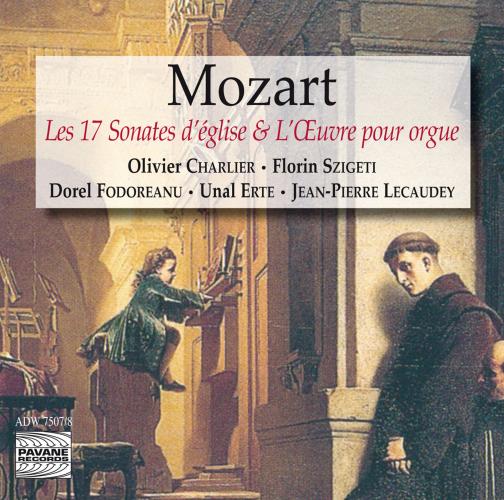 Mozart : The 17 church sonatas & Complete organ works. Lecaudey/Charlier.