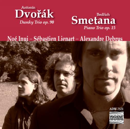 Dvorak/Smetana : Piano trios . Debrus/Inui/Lienart.