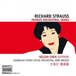 Strauss, R. : Famous orchestral songs. Chen/Brossé/Shanghai Opera House Orchetra.
