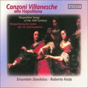 Canzoni Villanesche alla napolitana : Villanelles napolitaines