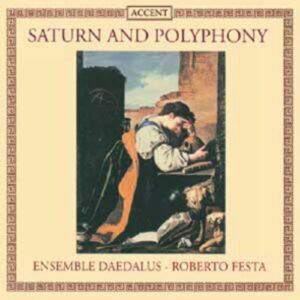 Saturne & Polyphony : Musique de la Renaissance
