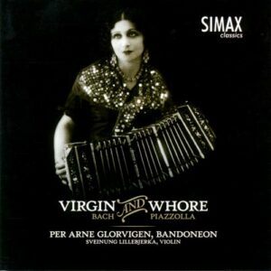 Virgin and Whore : Bach et Piazzolla au bandonéon