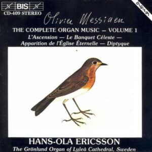 Olivier Messiaen : Complete Organ Music, Vol. 1