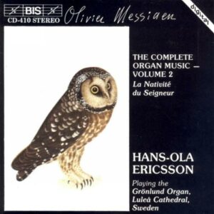Olivier Messiaen : The Complete Organ Music, Vol. 2 : La Nativité du Seigneur...