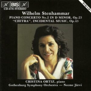 Wilhelm Stenhammer : Piano Concerto No. 2, "Chitra" Incidental Music