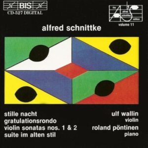 Alfred Schnittke : Works for Violin & Piano, Vol. 11