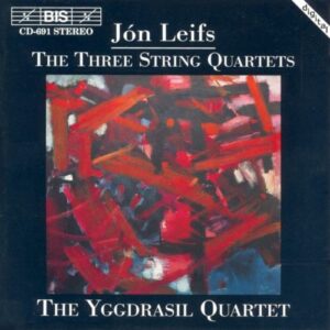 Jon Leifs : The Three String Quartets