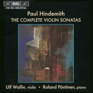 Paul Hindemith : The Complete Violin Sonatas