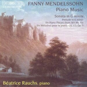 Fanny Mendelssohn : Piano Music