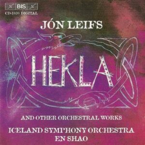 Leifs, Hekla/Other Orch. Works